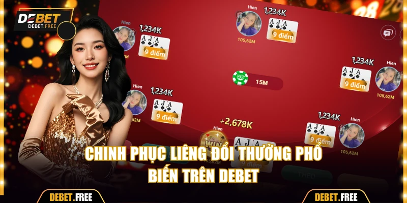 Chinh phục liêng đổi thưởng phổ biến hiện nay