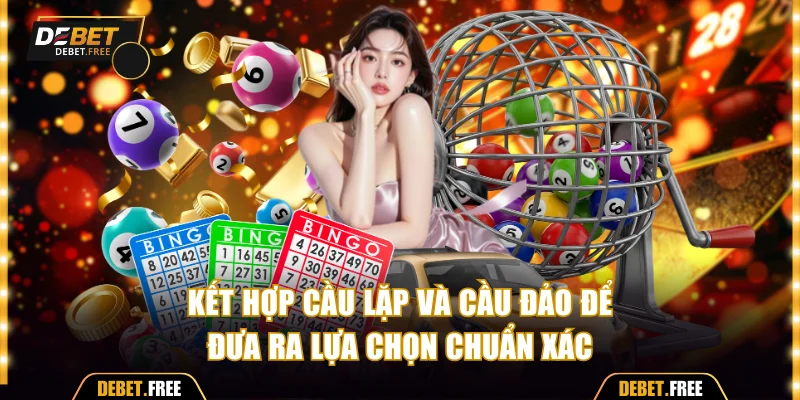 Kết hợp cầu lặp và cầu đảo để đưa ra lựa chọn chuẩn xác