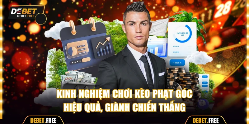 Kinh nghiệm chơi kèo phạt góc hiệu quả, giành chiến thắng